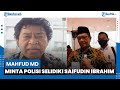 Saifuddin Ibrahim Minta Menag Hapus 300 Ayat Alquran, Mahfud MD Beri Tanggapan