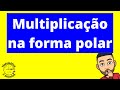 Multiplicação na forma trigonométrica (Números Complexos) | Matemática em 3 minutos