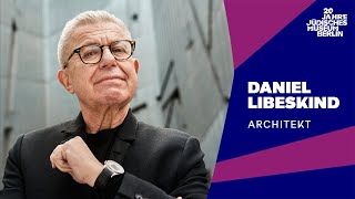 Daniel Libeskind, Architekt | 20 Jahre Jüdisches Museum Berlin