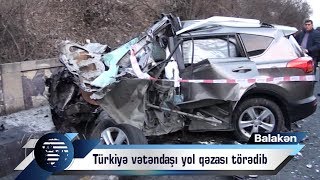 Türkiyə vətəndaşı yol qəzası törədib