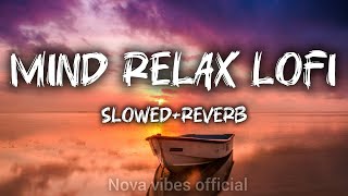 Chill Love Lofi – Heartfelt Romantic Vibes | Deep Relaxing Music | Nova Vibes Official