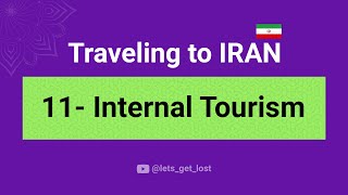 Is Iran safe to Travel? Part 11- Internal Tourism | 4K