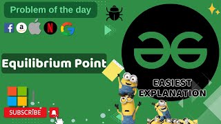 Equilibrium Point | 23 September | POTD | GFG Problem of the Day | C++ | Java | Python