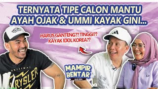 AYAH OJAK \u0026 UMMI SPILL TIPS JADI CALON MANTU IDAMAN BUAT AYU TING TING - MAMPIR BENTAR