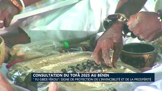 Consultation du Tofâ 2025 au Bénin : \