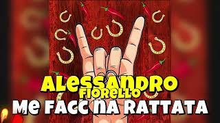 Alessandro Fiorello - Me Facc Na Rattata (Ufficiale)