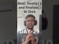 Difference between between final, finally{} and finalize() in Java? #javaprogramming #shorts
