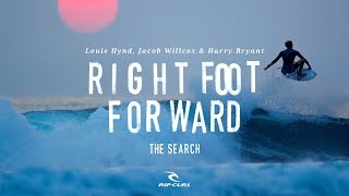 Right Foot Forward | The Search