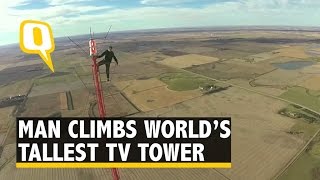 Man Climbs World’s Tallest TV Tower Without Safety Gears