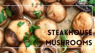 Steakhouse Mushrooms With Sherry