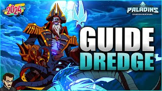 GUIDE DREDGE POUR BIEN DÉBUTER EN 2024 ►  TUTO \u0026 GAME PRO SUR PALADINS