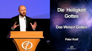 Die Heiligkeit Gottes - Das Wesen Gottes | Peter Krell