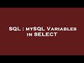 SQL : mySQL Variables in SELECT