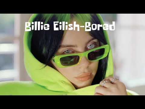 Billie Eilish-Bored(lyrics) - YouTube