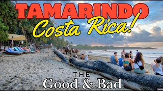 Tamarindo, Costa Rica | The Good \u0026 Bad - Plus Essential Travel Tips! (Best)