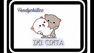 Fnndychillzz - INI CINTA ( Official Lyric Video )