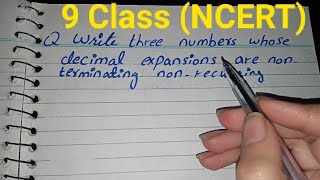 Write three Numbers whose Decimal Expansions are non terminating non recurring |