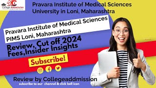 PIMS Loni Maharashtra || Review || Cut off 2024 || FEES