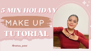 5 Minute Holiday Makeup using affordable products| Easy Glam Makeup | Neha Patel