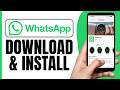 How To Download & Install Whatsapp on Mobile (2026)