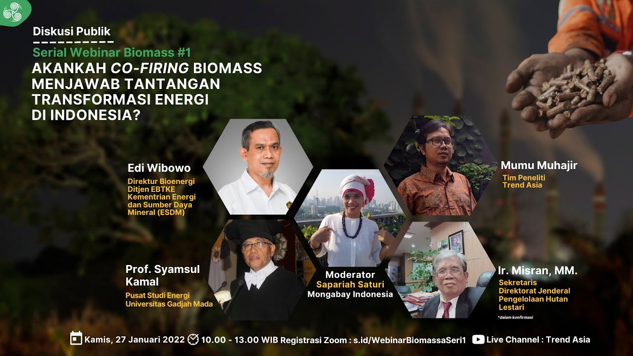 Webinar Biomass #1 : Akankah Co-Firing Biomass Menjawab Tantangan ...