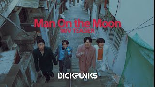 딕펑스(DICKPUNKS) - 'Man on the Moon' M/V TEASER [Ordinary Days]