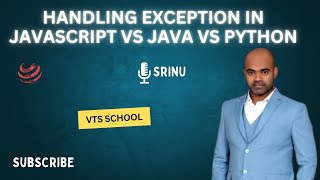 Handling Exceptions in JavaScript vs Java vs Python by SRINU