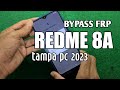 tampa pc 2023..! cara bypass frp xiaomi redmi 8a 