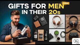 24 Best Gifts for Men in Their 20s (2026) | Cool, Useful & Unique Gift Ideas for Guys
