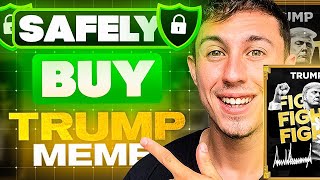 How to Buy TRUMP (Official) Meme Coin Safely