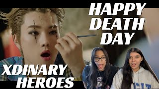 XDINARY HEROES 'Happy Death Day' MV REACTION!!!