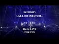 「radwimps grand prix 2014 実況生中継」trailer 2 from radwimps live u0026 document 2014「×と○と君と」