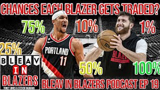 Chances Trail Blazers' Players Get Traded, Trade Deadline Expectations & more! | BLEAV in Blazers 19