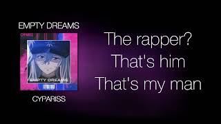 CYPARISS - EMPTY DREAMS Lyrics