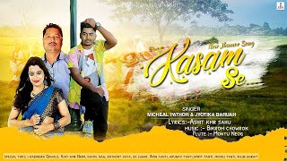 KASAM SE || NEW FOLK JHUMUR SONG 2021 || MICHEAL PATHOR