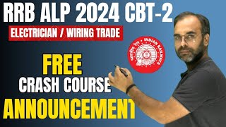 RRB ALP 2024 CBT-2 | FREE CRASH COURSE ANNOUNCEMENT 🔥🔥 |  #rrbje #rrbalp  #sureshsir