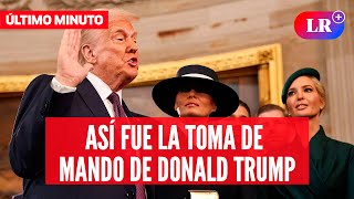 Así fue la TOMA DE POSESIÓN de DONALD TRUMP en el CAPITOLIO como PRESIDENTE de EE. UU. | #LR