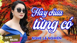 Ca Nhạc Bolero Tâm Trạng 2025 ➤ Tuyển Chọn Nhạc Vàng Trữ Tình Hay Nhất – Chưa Từng Có Nghe Là Nghiện