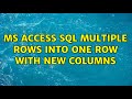 MS Access SQL multiple rows into one row with new columns (2 Solutions!!)