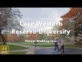 Case Western Reserve University (CWRU) - Virtual Walking Tour [4k 60fps]