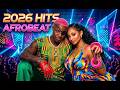 Ultimate Afrobeat Party Mix 2026 🔥 Non-Stop Afrobeat × Amapiano Energy | Global Dance Vibes 🌍💃