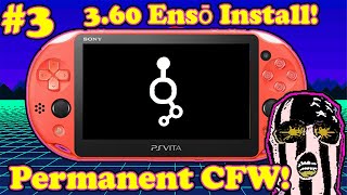 PS Vita CFW Series #3 - Installing HENkaku + Ensō / PERMANENT CFW / Full Jailbreak! 2020