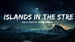 Dolly Parton, Kenny Rogers - Islands In the Stream (Lyrics)  | 15p Lyrics/Letra