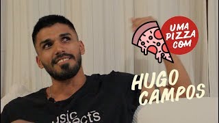 #UMAPIZZACOM HUGO CAMPOS - EP 5