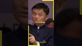 I rejected everywhere in life and Now!- JACK MA