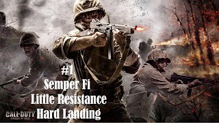 Semper Fi + Little Resistance + Hard Landing  | Call Of Duty 5 World At War