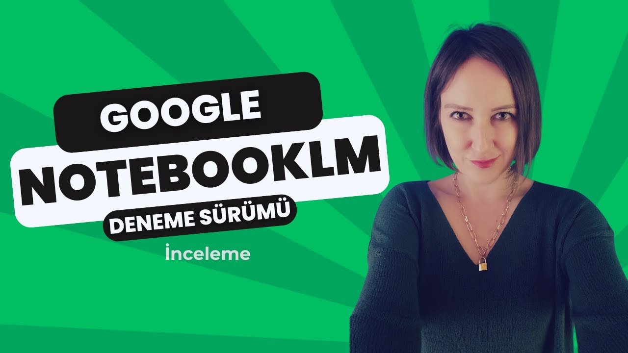 Google Notebooklm Nasıl Kullanılır Youtube