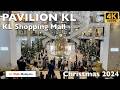 [4K 60fps HDR] PAVILION KL | Kuala Lumpur Shopping Mall - Christmas 2024 | Malaysia Walking Tour