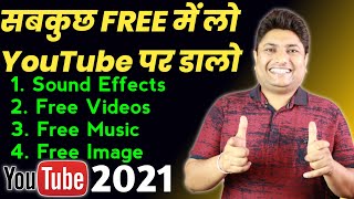 How to Make Money on YouTube in 2021 | Get Free Sound Effects, Copyright Free Videos & Music