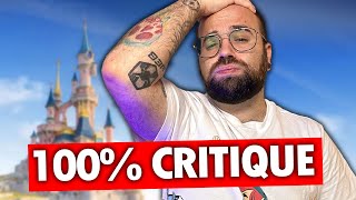 JE CRITIQUE TROP DISNEYLAND PARIS ?